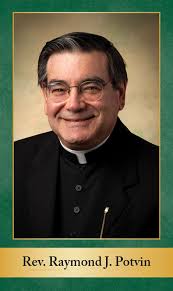 Please join us in praying for our local priests and religious. Today we  pray for Rev. Matthew J. Mason and Rev. Raymond J. Potvin.