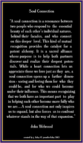 Between my daily calendar, pinterest, and facebook; A Soulconnection Soul Connection Soulmate Quotes Quotes