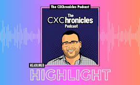 Headliner Highlight 021: Adrian Brady-Cesana of The CXChronicles Podcast