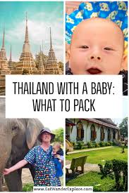 Thailand With A Baby What To Pack Thailand Travel Thailand Travel Guide Asia Travel