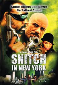 Snitch in New York (Video 2002)