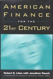 American Finance for the 21st Century book by Robert E. Litan