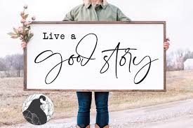Download Live A Good Story Svg Inspirational Svg 1267469 Cut Files Design Bundles