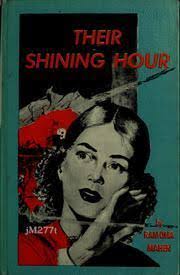 Their Shining Hour by Ramona Maher