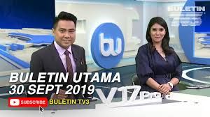 Buletin Utama 2019 Isnin 30 September Youtube
