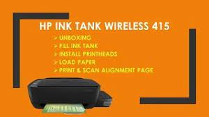 Drivers to easily install printer and scanner. Hp Ink Tank Wireless 410 415 418 419 Unboxing Fill Ink Tanks Install Printheads Youtube