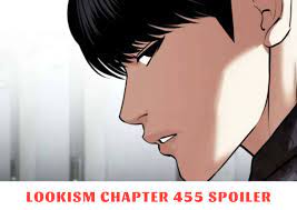 Lookism Chapter 455 Spoiler, Release Date, Recap, Raw Scans 10/2023
