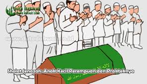 Di bawah ini bacaan doa sholat mayat laki laki: Sholat Jenazah Anak Kecil Perempuan Dan Prakteknya