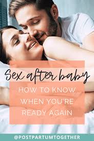 Sex After Birth When How To Approach Postpartum Sex The Wtf Trimester