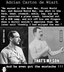 He was awarded the victoria cross, the highest military decoration awarded for valour in the face of the enemy in various commonwealth countries. Sir Adrian Carton De Wiart 9gag