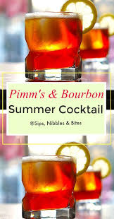Pimm S And Bourbon Sips Nibbles Bites Recipe Cocktails Pimms Cocktail Bourbon Cocktails Summer