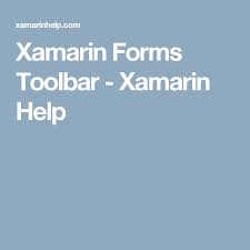 Xamarin Forms Toolbar Xamarin Help