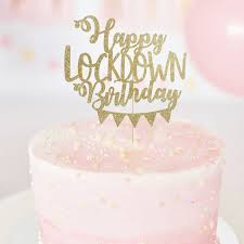 Birthday Ideas For Brother In Lockdown Happy Lockdown Birthday Cake Topper Funny Social Distance Etsy In 2020 Birthday Cake Toppers Funny Birthday Cake Toppers Glitter Birthday Cake
