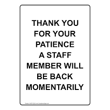 Thank You For Your Patience A Staff Member Will Sign I'll always remember attending your class. usd