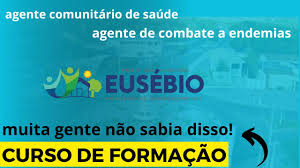 SAIBA TUDO sobre o Curso de Formação de Eusébio para ACS e ACE!