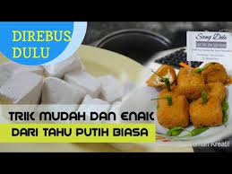 Membuat Tahu Pong Sumedang Dari Tahu Biasa Teman Kreatif Youtube