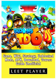 The main emphasis in the game is on social activity, you will have the opportunity to invite friends or yourself to go to visit and wander around the worlds created by. Bloons Td 6 Game Wiki Strategy Unblocked Mods Apk Download Towers Guide Unofficial Player Leet 9780359113576 Amazon Com Books