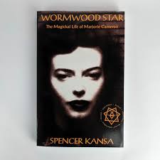 Wormwood Star: The Magickal Life of Marjorie Cameron