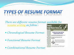 Functional resume format is a type of resume format that puts weight on the skills and abilities of the candidate. Types Of Resume Format