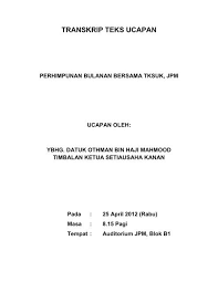 Teks ucapan perhimpunan bulanan kertas kerja sambutan kemerdekaan peringkat sekolah pengacara majlis panduan doa dalam bahasa inggeris nak tak. Perhimpunan Bulanan Bersama Ybhg Tksuk Bulan April 2012