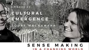 Cultural Emergence with Looby Macnamara and Morag Gamble