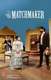 The Matchmaker Program by Syracuse Stage
