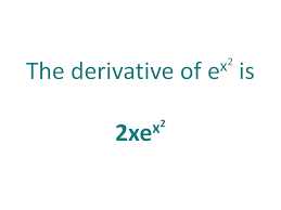 For real numbers c and d, a function of the form. The Derivative Of E X 2 Derivativeit