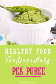 Homemade Baby Food Recipes Pea Puree The Picky Eater