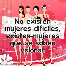 Valorar A Una Mujer Quotes Quotesgram