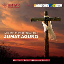 Yesus dihukum mati 00:09 2. Untar Jakarta Jumat Agung Adalah Peristiwa Mengenang Facebook