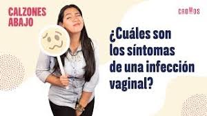 Cuales Son Los Sintomas De Una Infeccion Vaginal Calzonesabajo Youtube