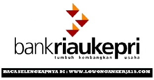 Bank jateng membuka lowongan pekerjaan sebagaimana menu rekrutmen. Lowongan Kerja Bank Riau Kepri Besar Besaran Tahun 2017 Rekrutmen Lowongan Kerja Bulan April 2021
