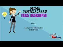 Dalam implentasi kurikulum 2013 di smp dengan demikian pembelajaran bahasa indonesia dan mata pelajaran yang lain juga menggunakan. Media Pembelajaran Teks Deskripsi Kelas 7 Smp Youtube