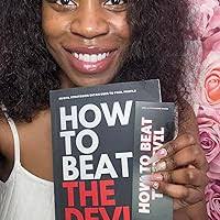 How To Beat The Devil: 50 Evil Strategies Satan Uses to Fool People