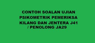 Contoh soalan ujian psikometrik pemandu kenderaan h11 | tahniah kepada anda yang terpilih untuk menduduki ujian psikometrik bagi jawatan pemandu kenderaan h11. Contoh Soalan Psikometrik Pemeriksa Kilang Dan Jentera J41 Penolong Ja29 Kerjaya2u Com