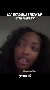 Ida Broke Up with Nadia