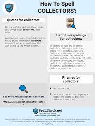 Do you have what it takes? How To Spell Collectors And How To Misspell It Too Spellcheck Net
