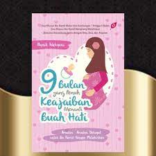 Informasi ibu hamil dan bayi. 9 Bulan Yang Penuh Keajaiban Menanti Buah Hati Amalan Amalan Untuk Ibu Hamil Hingga Melahirkan Shopee Indonesia