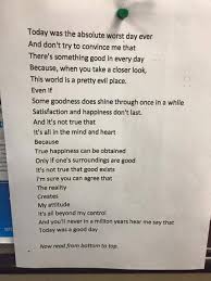 Poem Showing Two Different Perspectives Read From Top To Bottom And Then Bottom To Top About The Worst Day E Inspirational Poems Quotes Inspirational Quotes