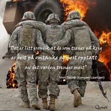 Rekruttene må gjennom en krevende test. Omtanke Nar Vi Trenger Det Som Mest Kriger Motivasjonssitater Sitater