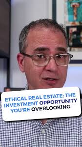 When you think of ethical investments, real estate probably doesn't cross  your mind. But it should., Real estate is a sector that touches many  aspects of our daily lives. , From where we live and work ...
