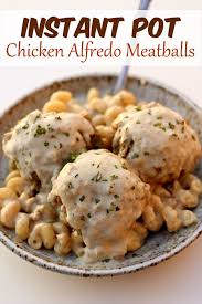 Instant Pot Chicken Alfredo Meatballs 365 Days Of Slow Cooking And Pressure Cooking Recipe Recipes Instapot Recipes Easy Homemade Alfredo Sauce