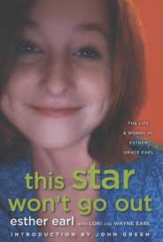 This Star Won't Go Out, Esther Grace Earl