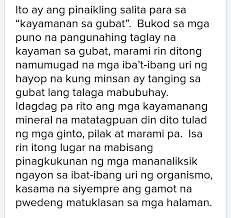 Click or tap any underlined word to see a literal translation. Ano Ang Kabuluhan Ng Yamang Gubat Brainly Ph