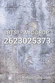 Bts Mic Drop Roblox Id Roblox Music Codes Roblox Nightcore Bad Songs