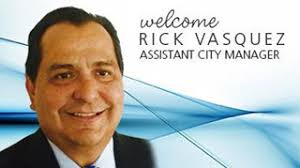 Rick Vasquez named assistant city manager