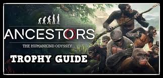 Q&a boards community contribute games what's new. Ancestors The Humankind Odyssey Trophy Guide Tips Tricks Trophy Guide Achievement Guide Gaming With Abyss