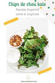 Chips De Chou Kale Au Four Ou Au Deshydrateur Aperitif Sain Original Recept