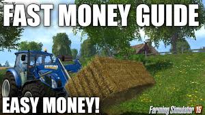 Discover 50 simple and profitable ways to earn on the internet with our blog post. Farming Simulator 2015 Fast Money Guide Easy Simple Money Making Tutorial Get Rich Quick Youtube