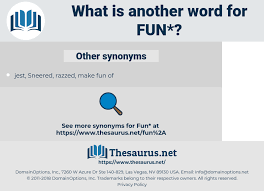 Entertaining means amusing, diverting. this term can be used in many contexts as a synonym for fun when it is used as an adjective, especially when discussing topics such as performances (such as music or theater) or games. Synonyms For Fun Thesaurus Net